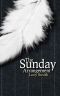 [Fantasy 01] • The Sunday Arrangement